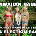 Hawaii Babes Against Biotech slam Barnett in WA Election race